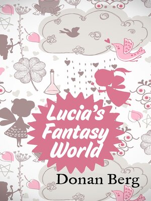 cover image of Lucia's Fantasy World